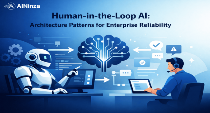 Human-in-the-Loop AI: Architecture Patterns for Enterprise Reliability