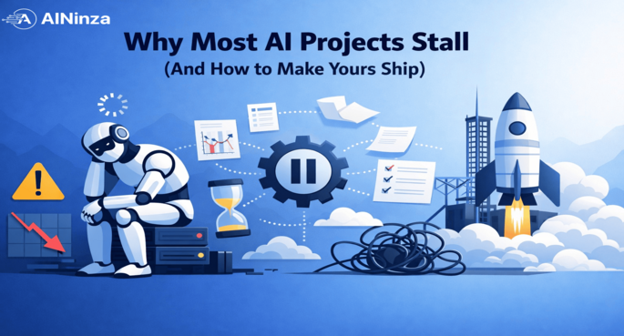 Why Most AI Projects Stall (And How to Make Yours Ship)